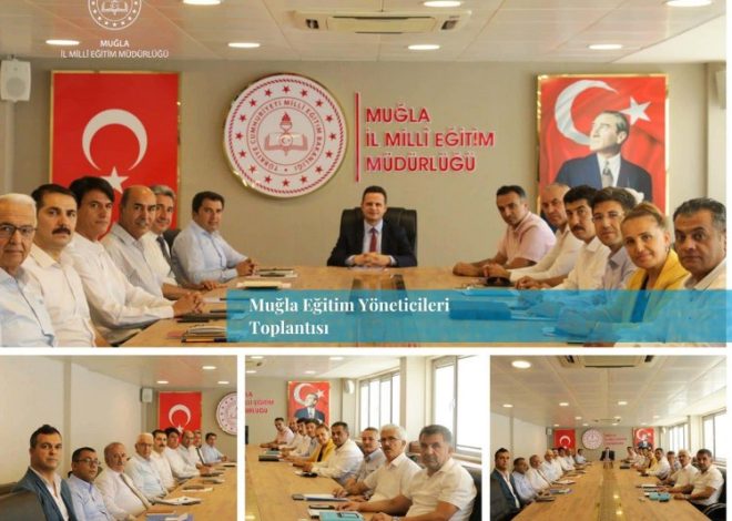 YENİ EĞİTİM ÖĞRETİM YILI HAZIRLIKLARI DEĞERLENDİRİLDİ